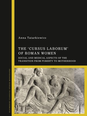 cover image of The 'cursus laborum' of Roman Women